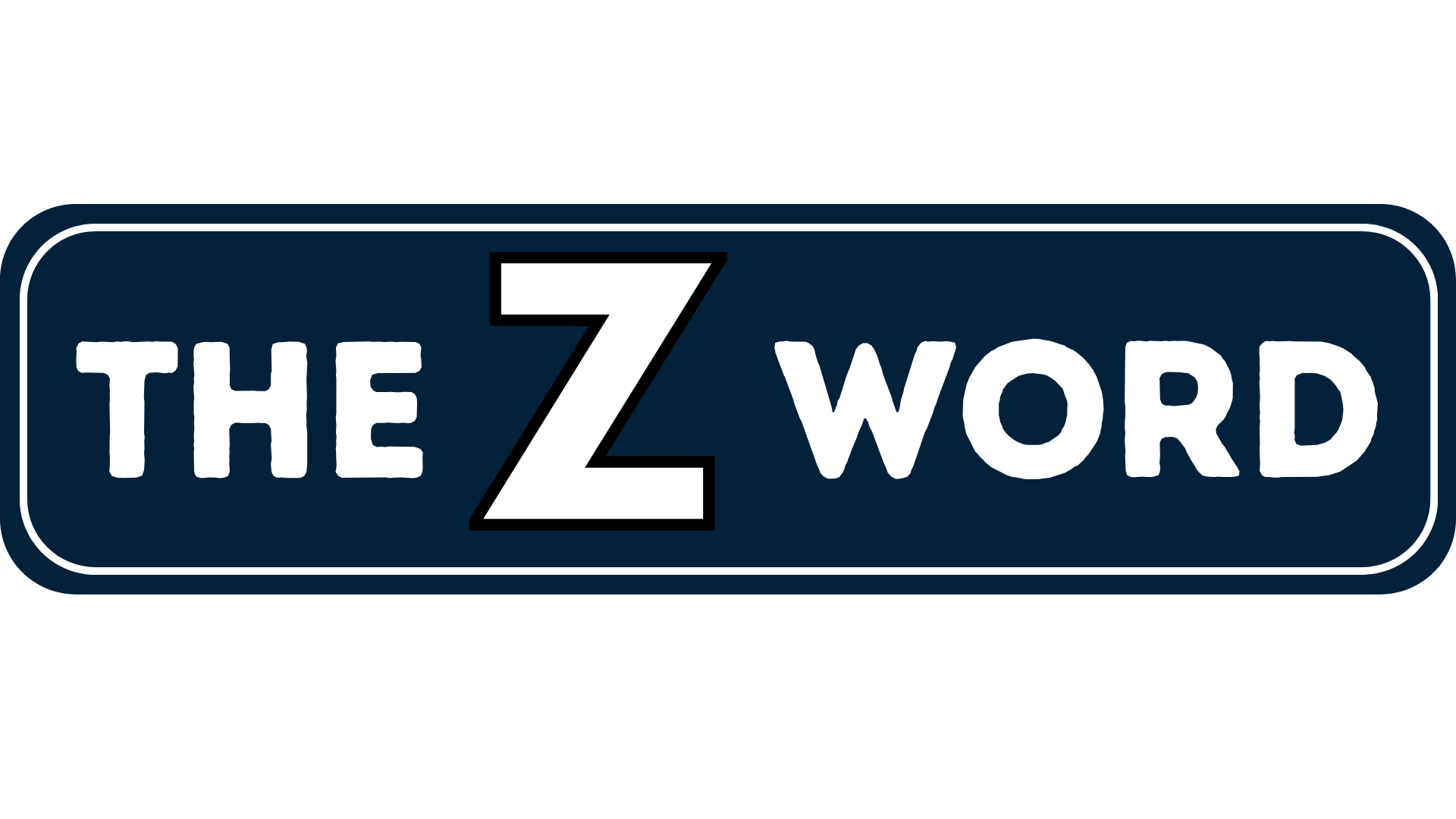 The Z Word Show